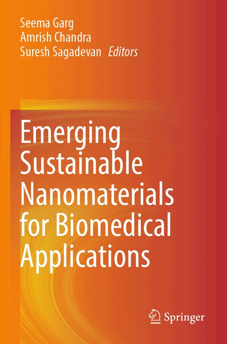 Seema Garg, Amrish Chandra, Suresh Sagadevan - Emerging Sustainable Nanomaterials for Biomedical Applications, Häftad. Tillgänglighet: Lägg i varukorg