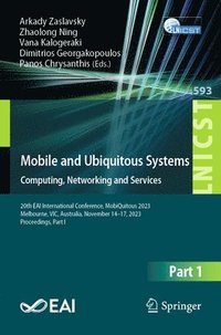 bokomslag Mobile and Ubiquitous Systems: Computing, Networking and Services