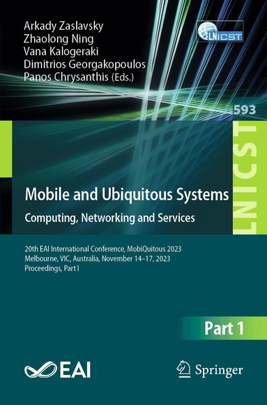Arkady Zaslavsky, Zhaolong Ning, Vana Kalogeraki, Dimitrios Georgakopoulos, Panos K. Chrysanthis - Mobile and Ubiquitous Systems: Computing, Networking and Services, Häftad