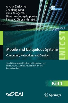 bokomslag Mobile and Ubiquitous Systems: Computing, Networking and Services