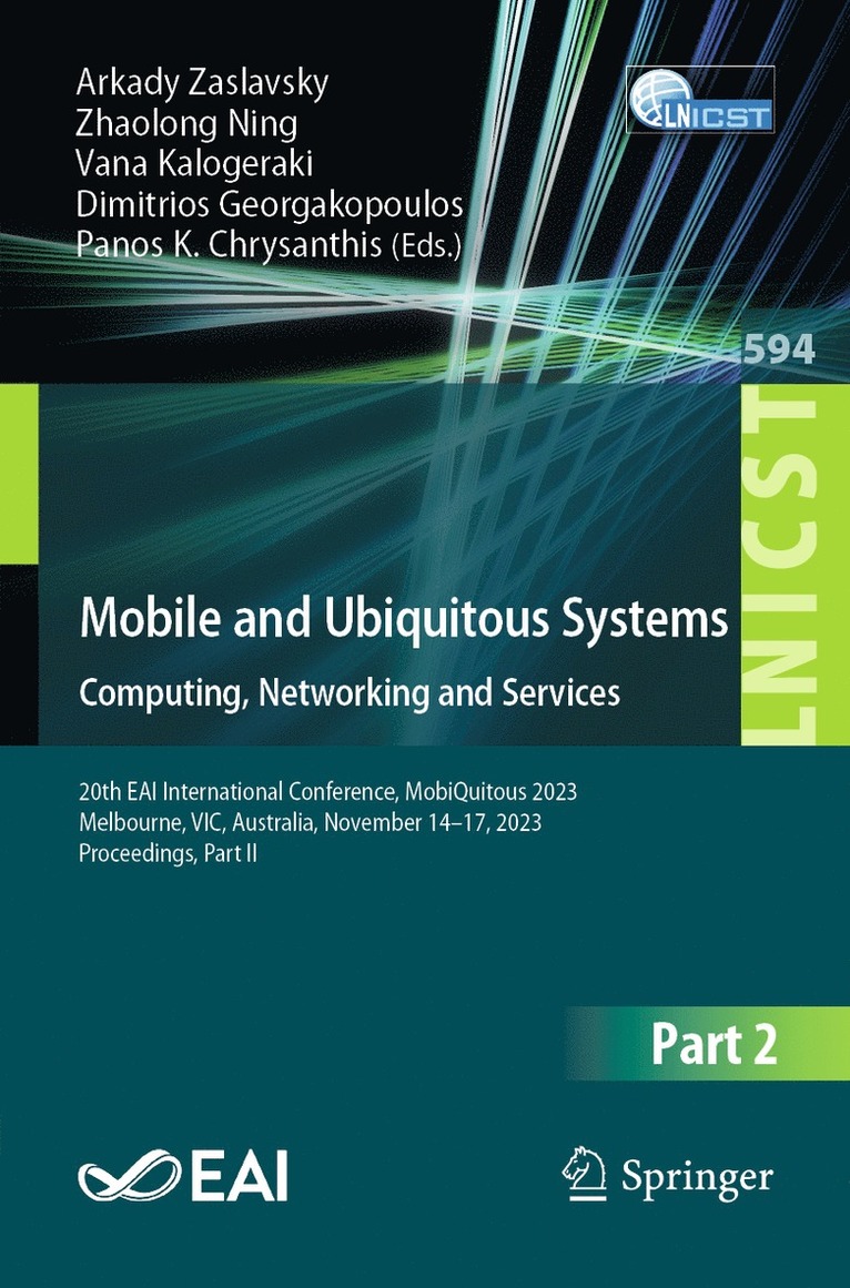 Arkady Zaslavsky, Zhaolong Ning, Vana Kalogeraki, Dimitrios Georgakopoulos, Panos K. Chrysanthis - Mobile and Ubiquitous Systems: Computing, Networking and Services, Häftad