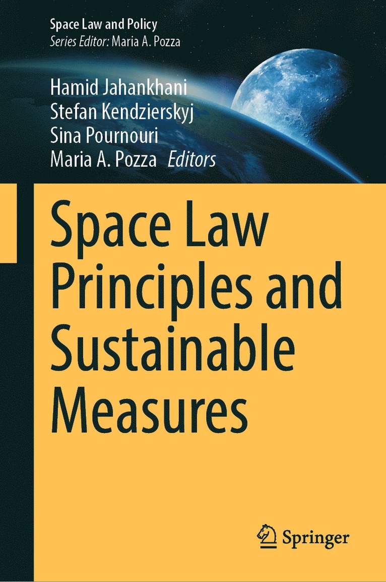 Space Law Principles and Sustainable Measures 1