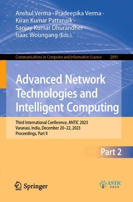 Advanced Network Technologies and Intelligent Computing 1