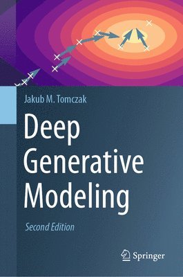 Jakub M. Tomczak - Deep Generative Modeling, Inbunden