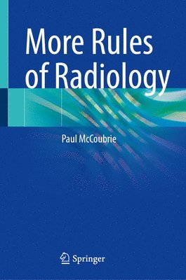 More Rules of Radiology 1