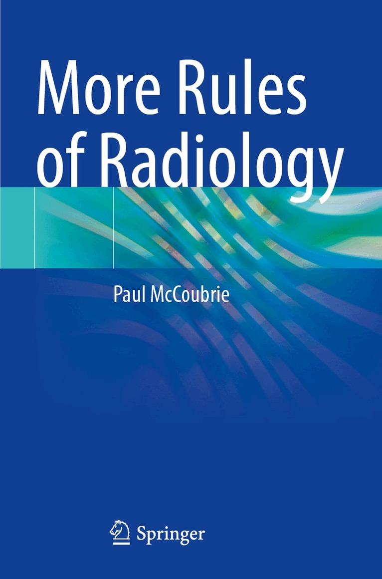 Paul McCoubrie - More Rules of Radiology, Häftad. Tillgänglighet: Lägg i varukorg