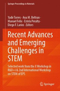 bokomslag Recent Advances and Emerging Challenges in STEM