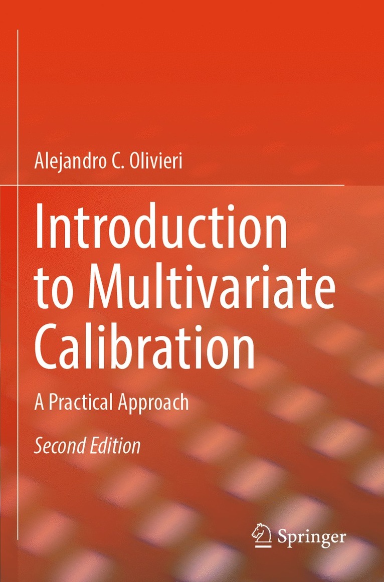 Alejandro C. Olivieri - Introduction to Multivariate Calibration, Häftad