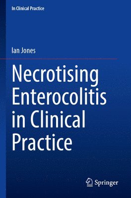 bokomslag Necrotising Enterocolitis in Clinical Practice