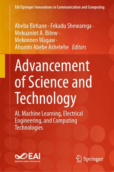 Abeba Birhane, Fekadu Shewarega, Mekuanint A. Bitew, Mekonnen Wagaw, Ahunim Abebe Ashetehe - Advancement of Science and Technology, Inbunden