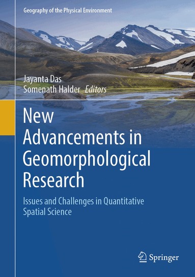 Jayanta Das, Somenath Halder - New Advancements in Geomorphological Research, Inbunden