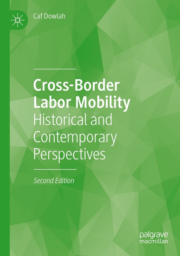 Caf Dowlah - Cross-Border Labor Mobility, Häftad. Tillgänglighet: Lägg i varukorg