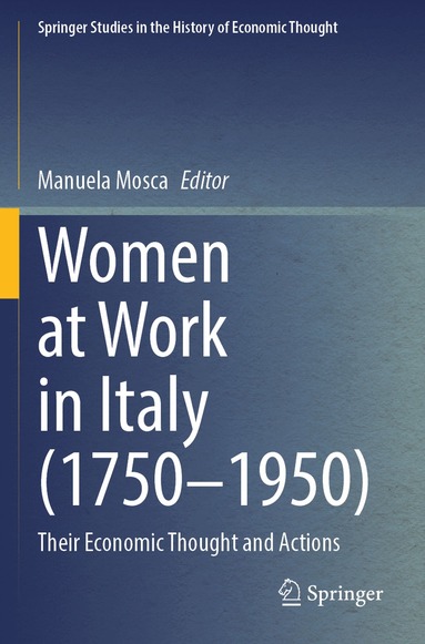 Manuela Mosca - Women at Work in Italy (1750–1950), Häftad
