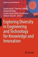 Azman Ismail, Fatin Nur Zulkipli, Ahmad Fitriadhy, Sayyid Zainal Abidin Syed Ahmad, Andreas Öchsner - Exploring Diversity in Engineering and Technology for Knowledge and Innovation, Häftad