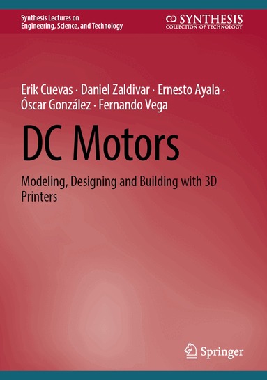 Erik Cuevas, Daniel Zaldivar, Ernesto Ayala, Óscar González, Fernando Vega - DC Motors, Inbunden