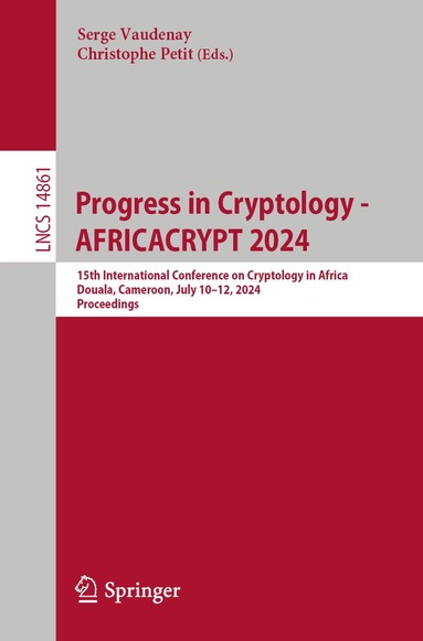 Serge Vaudenay, Christophe Petit - Progress in Cryptology - AFRICACRYPT 2024, Häftad