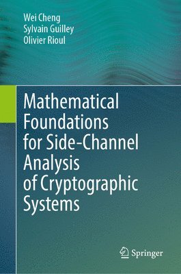bokomslag Mathematical Foundations for Side-Channel Analysis of Cryptographic Systems