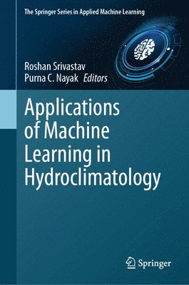 Applications of Machine Learning in Hydroclimatology 1