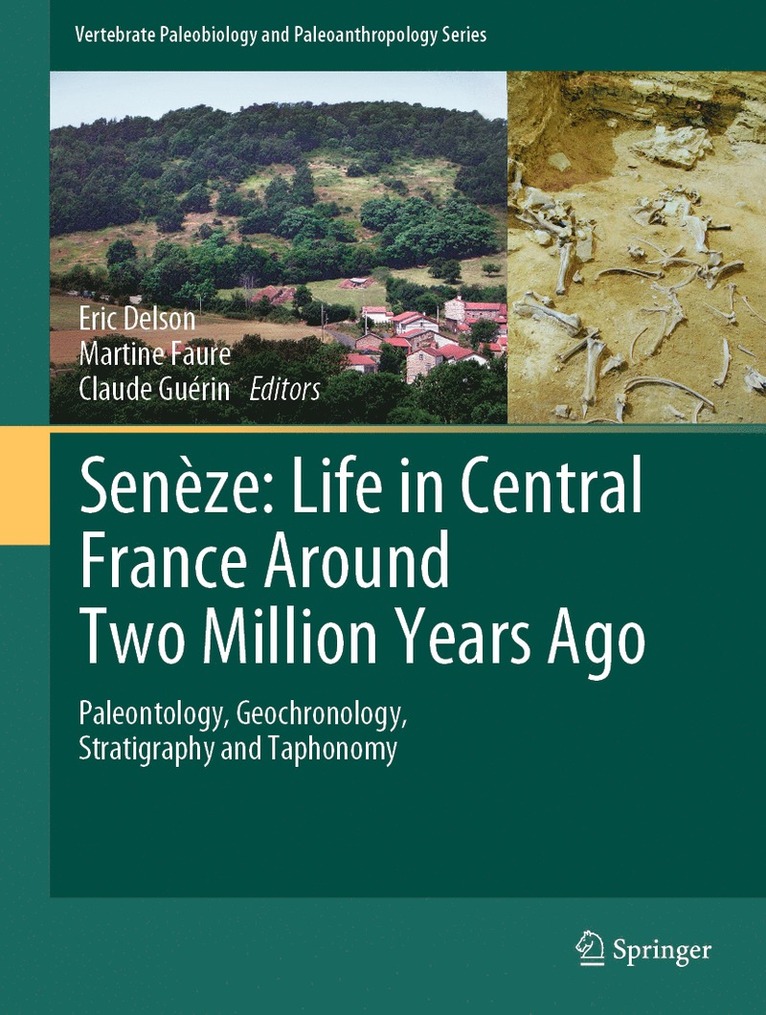 Senze: Life in Central France Around Two Million Years Ago 1