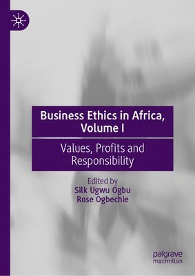 Business Ethics in Africa, Volume I 1