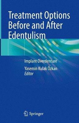 bokomslag Treatment Options Before and After Edentulism