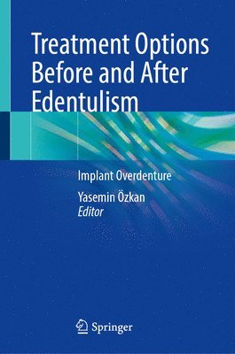 Treatment Options Before and After Edentulism 1