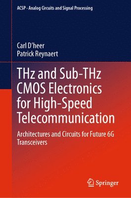 THz and Sub-THz CMOS Electronics for High-Speed Telecommunication 1