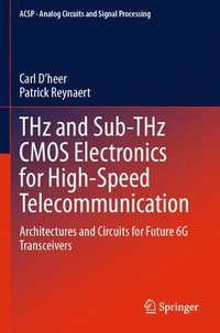 bokomslag THz and Sub-THz CMOS Electronics for High-Speed Telecommunication