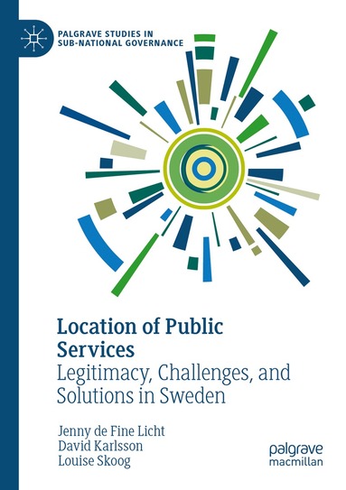 Jenny de Fine Licht, David Karlsson, Louise Skoog - Location of Public Services, Häftad