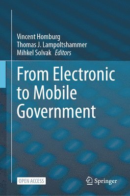 bokomslag From Electronic to Mobile Government