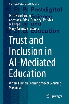 bokomslag Trust and Inclusion in AI-Mediated Education