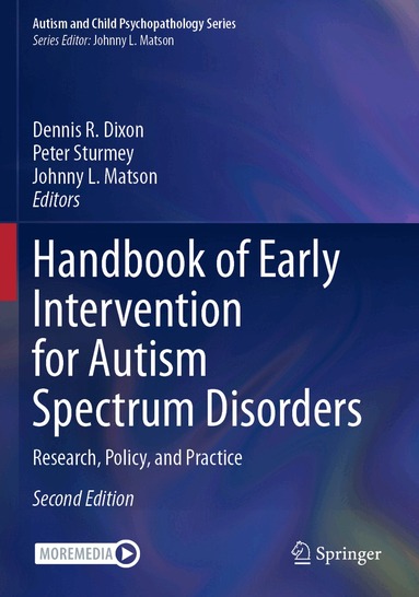 Dennis R. Dixon, Peter Sturmey, Johnny L. Matson - Handbook of Early Intervention for Autism Spectrum Disorders, Häftad