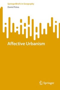 bokomslag Affective Urbanism