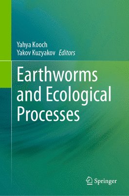 bokomslag Earthworms and Ecological Processes