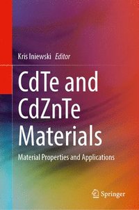 bokomslag CdTe and CdZnTe Materials