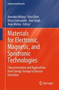 bokomslag Materials for Electronic, Magnetic, and Spintronic Technologies