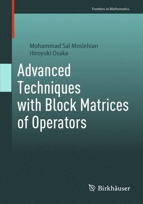 bokomslag Advanced Techniques with Block Matrices of Operators