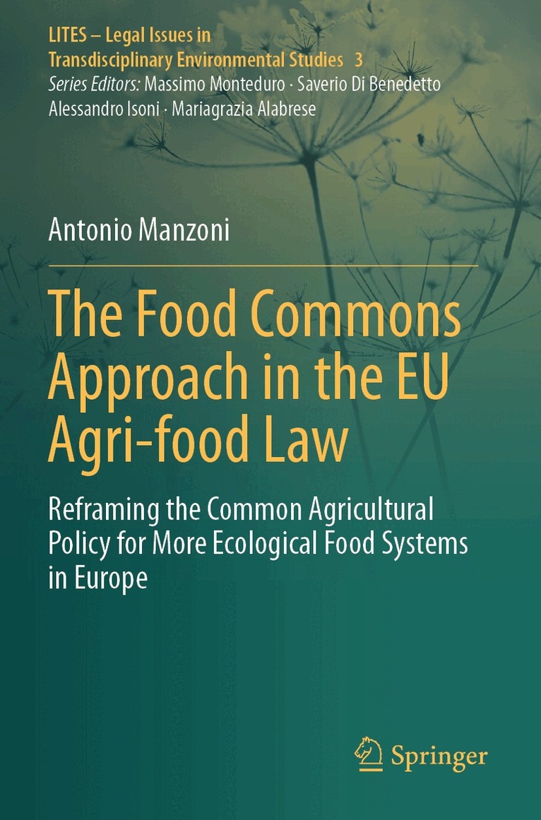 Antonio Manzoni - Food Commons Approach in the EU Agri-food Law, Häftad