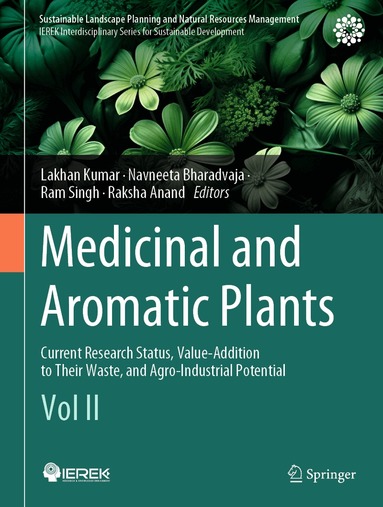Lakhan Kumar, Navneeta Bharadvaja, Ram Singh, Raksha Anand - Medicinal and Aromatic Plants, Inbunden