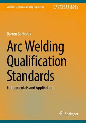 Arc Welding Qualification Standards 1