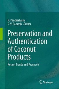 bokomslag Preservation and Authentication of Coconut Products