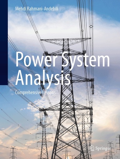 Mehdi Rahmani-Andebili - Power System Analysis, Inbunden