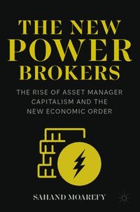 bokomslag New Power Brokers