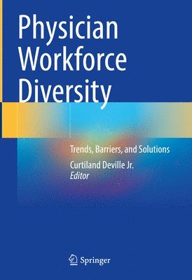 bokomslag Physician Workforce Diversity