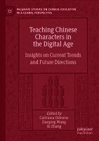 Teaching Chinese Characters in the Digital Age