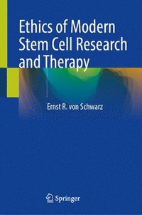 bokomslag Ethics of Modern Stem Cell Research and Therapy