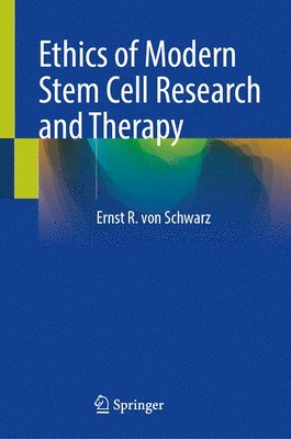 bokomslag Ethics of Modern Stem Cell Research and Therapy