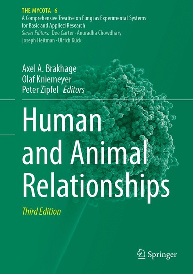 Axel A. Brakhage, Olaf Kniemeyer, Peter F. Zipfel - Human and Animal Relationships, Inbunden