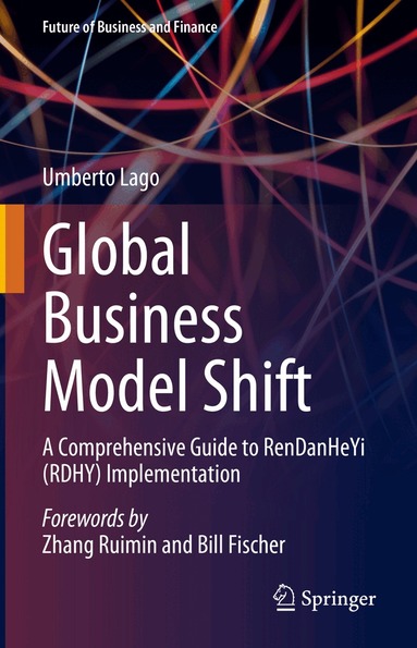 Umberto Lago - Global Business Model Shift, Inbunden