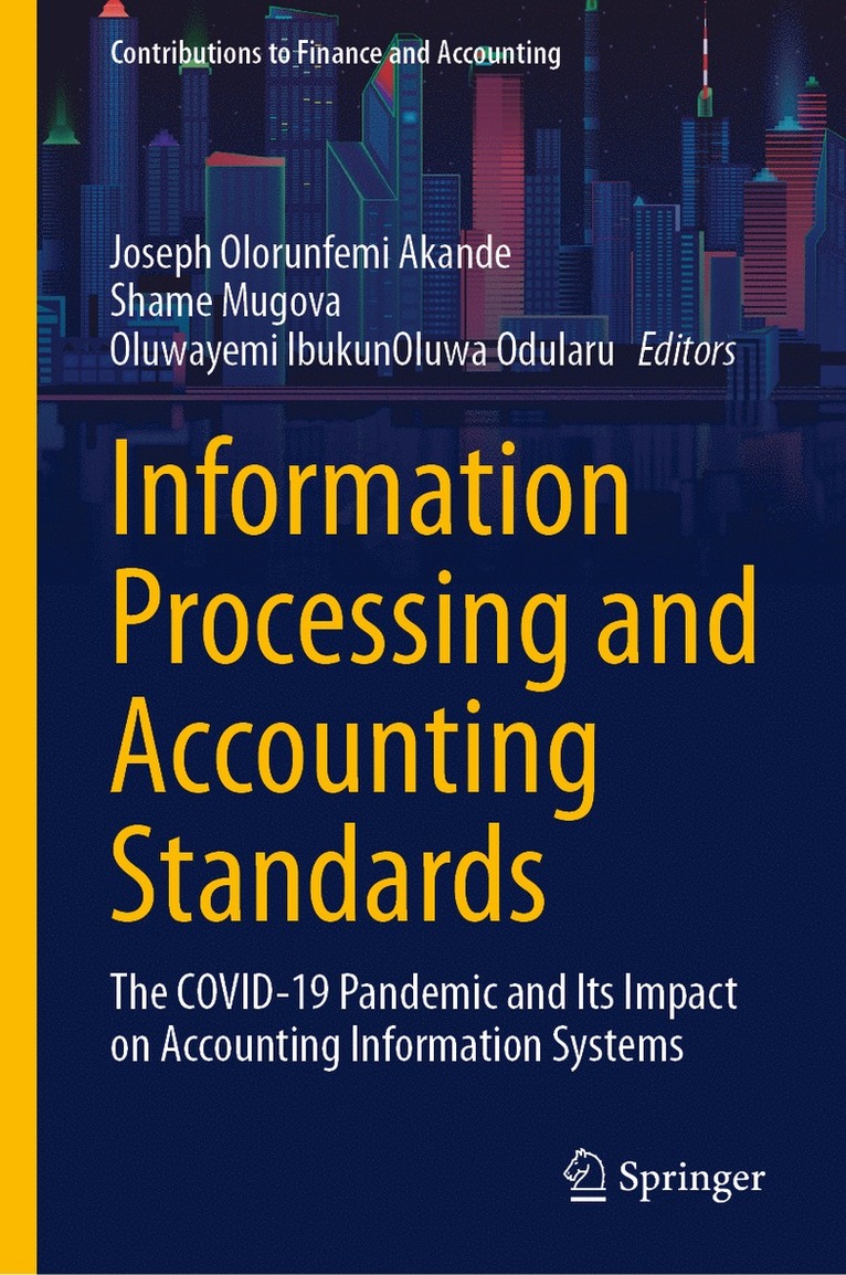 Joseph Olorunfemi Akande, Shame Mugova, Oluwayemi IbukunOluwa Odularu, Oluwayemi Ibukunoluwa Odularu - Information Processing and Accounting Standards, Inbunden